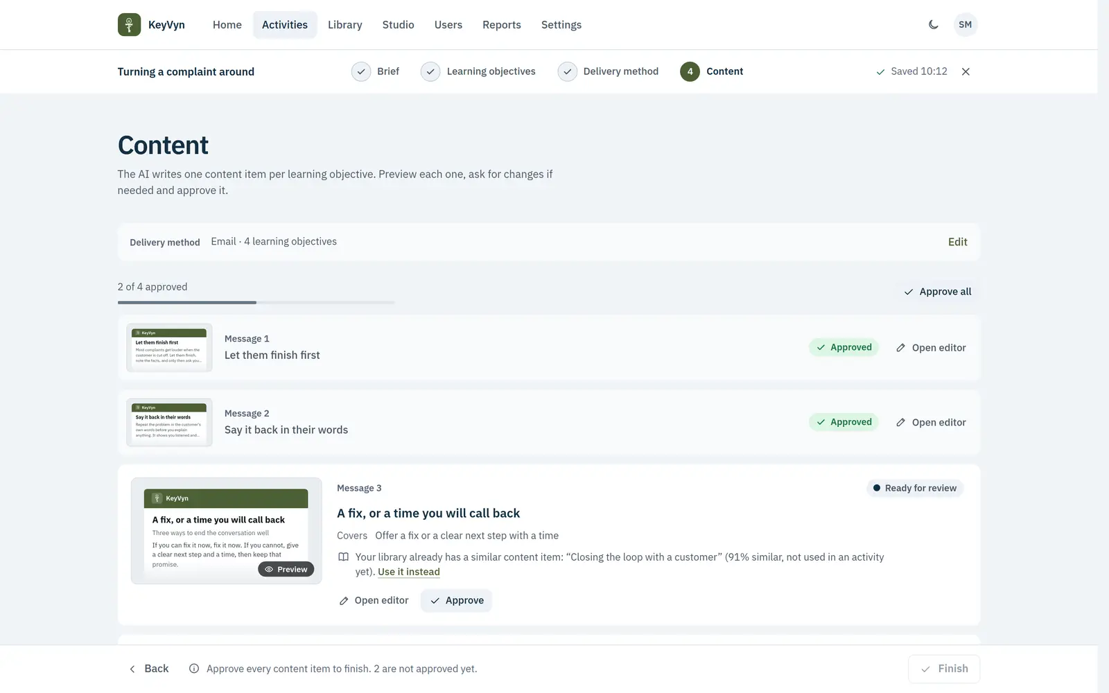 The content step of Turning a complaint around: AI-drafted messages, two approved and one ready for review.